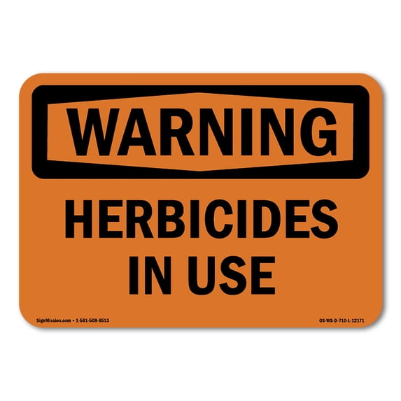 SignMission OS-WS-A-1824-L-12171 18 x 24 in. OSHA Warning Sign - Herbicides in Use