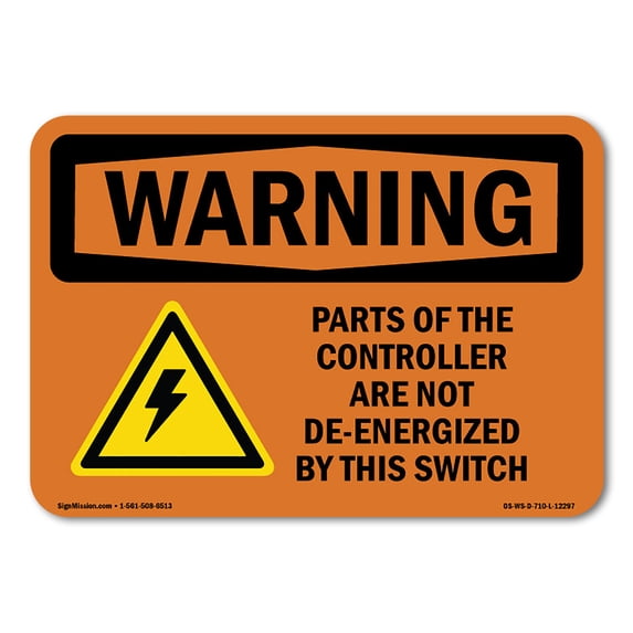 SignMission OS-WS-A-1824-L-12297 18 x 24 in. OSHA Warning Sign - Parts of the Controller Are with Symbol