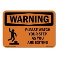 thumbnail image 1 of SignMission OS-WS-A-1824-L-12332 18 x 24 in. OSHA Warning Sign - Please Watch Your Step As You with Symbol, 1 of 6