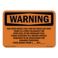 thumbnail image 1 of SignMission OS-WS-A-1824-L-12373 18 x 24 in. OSHA Warning Sign - Red Dyed Diesel Fuel for Off Road Use Only, 1 of 6