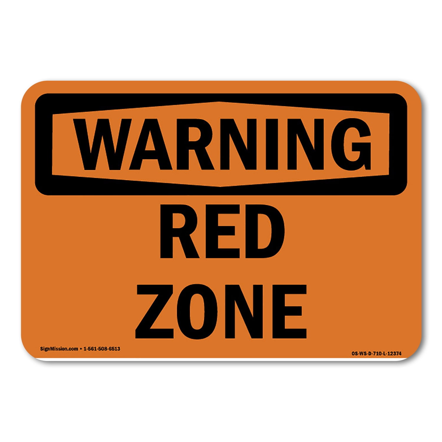 SignMission OS-WS-A-1824-L-12374 18 x 24 in. OSHA Warning Sign - Red ...