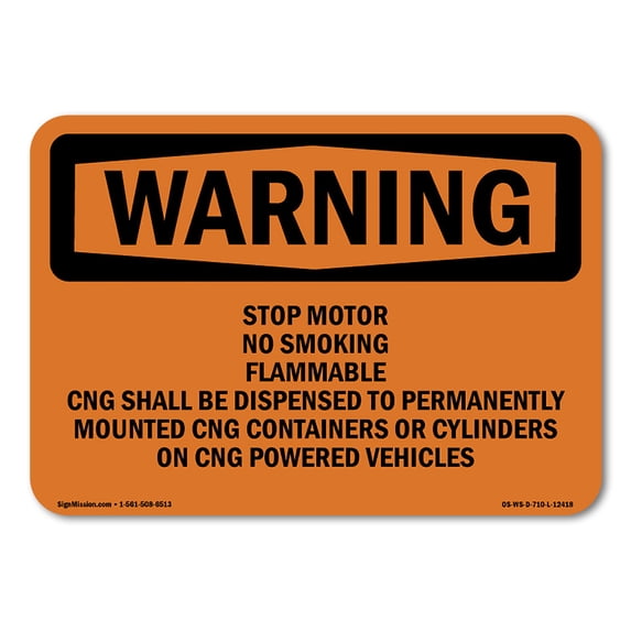 SignMission OS-WS-A-1824-L-12418 18 x 24 in. OSHA Warning Sign - Stop Motor No Smoking Flammable CNG Shall