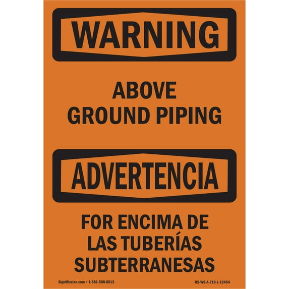 SignMission OS-WS-A-1824-L-12454 18 x 24 in. OSHA Warning Sign - Above Ground Piping Bilingual