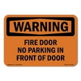 thumbnail image 1 of SignMission OS-WS-A-1824-L-12615 18 x 24 in. OSHA Warning Sign - Fire Door No Parking in Front of Door, 1 of 6