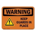 thumbnail image 1 of SignMission OS-WS-A-1824-L-12650 18 x 24 in. OSHA Warning Sign - Keep Guards in Place, 1 of 6