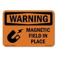 thumbnail image 1 of OSHA WARNING Sign - Magnetic Field In Place | Aluminum Sign | Protect Your Business, Construction Site, Warehouse & Shop Area | Made in the USA, 1 of 6