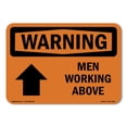 thumbnail image 1 of SignMission OS-WS-A-1824-L-12681 18 x 24 in. OSHA Warning Sign - Men Working Above, 1 of 6