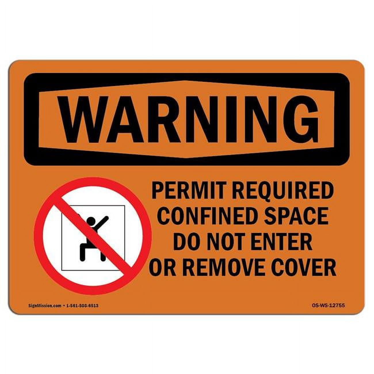SignMission OS-WS-A-1824-L-12755 18 x 24 in. OSHA Warning Sign - Permit ...
