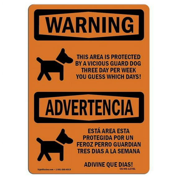 SignMission OS-WS-A-1824-L-12781 18 x 24 in. OSHA Warning Sign - Protected Guard Dog Three Days Bilingual