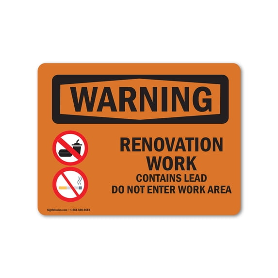 SignMission OS-WS-A-1824-L-12795 18 x 24 in. OSHA Warning Sign - Renovation Work Contains Lead Do Not Enter