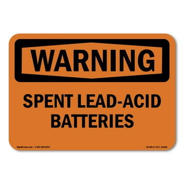 SignMission OS-WS-A-1824-L-12838 18 x 24 in. OSHA Warning Sign - Spent Lead-Acid Batteries