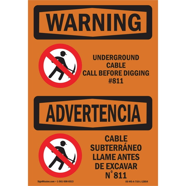 SignMission OS-WS-A-1824-L-12854 18 x 24 in. OSHA Warning Sign - Underground Cable Call No.811 Bilingual
