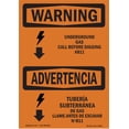 thumbnail image 1 of SignMission OS-WS-A-1824-L-12862 18 x 24 in. OSHA Warning Sign - Underground Gas Call No.811 Bilingual, 1 of 6