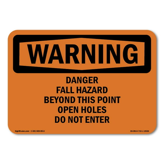 SignMission OS-WS-D-35-L-12035 OSHA Warning Sign - Danger Fall Hazard Beyond This Point Open