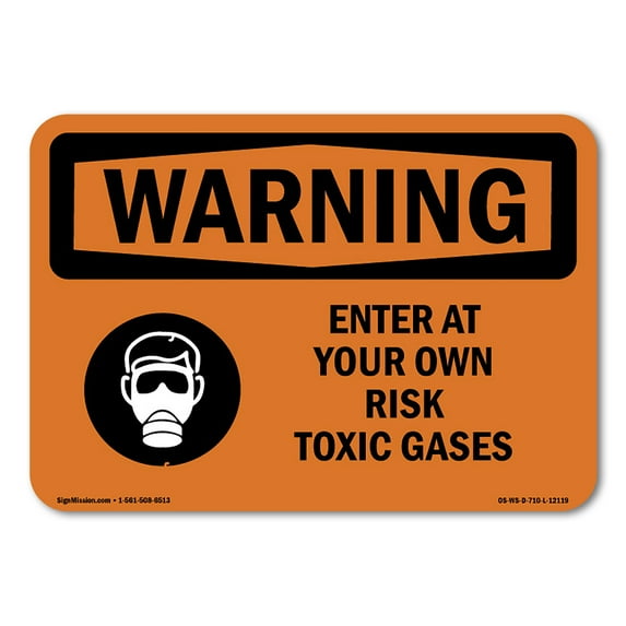 SignMission OS-WS-D-35-L-12119 OSHA Warning Sign - Enter At Your Own Risk Toxic Gases with Symbol