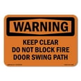 thumbnail image 1 of SignMission OS-WS-D-35-L-12204 OSHA Warning Sign - Keep Clear Do Not Block Fire Door Swing Path, 1 of 5