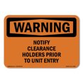 thumbnail image 1 of OSHA WARNING Sign - Notify Clearance Holders Prior To Unit Entry | Decal | Protect Your Business, Work Site, Warehouse | Made in the USA, 1 of 5