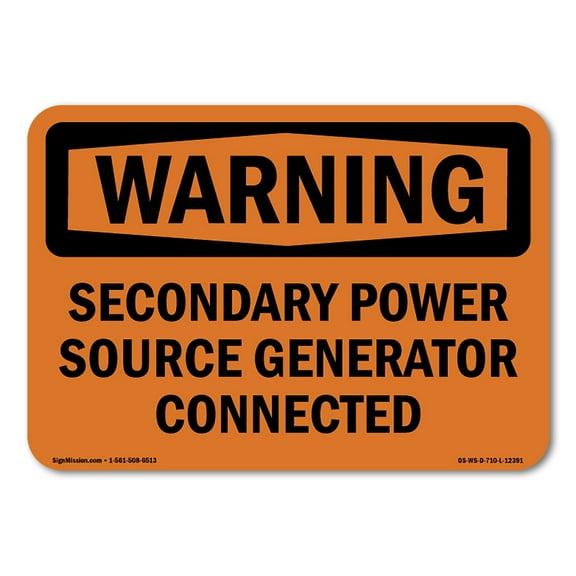 OSHA WARNING Sign - Secondary Power Source Generator Connected | Decal | Protect Your Business, Work Site, Warehouse & Shop Area | Made in the USA