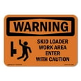 thumbnail image 1 of SignMission OS-WS-D-35-L-12400 OSHA Warning Sign - Skid Loader Work Area Enter with Symbol, 1 of 5