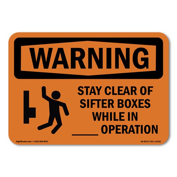 SignMission OS-WS-D-35-L-12410 OSHA Warning Sign - Stay Clear of Sifter Boxes While with Symbol