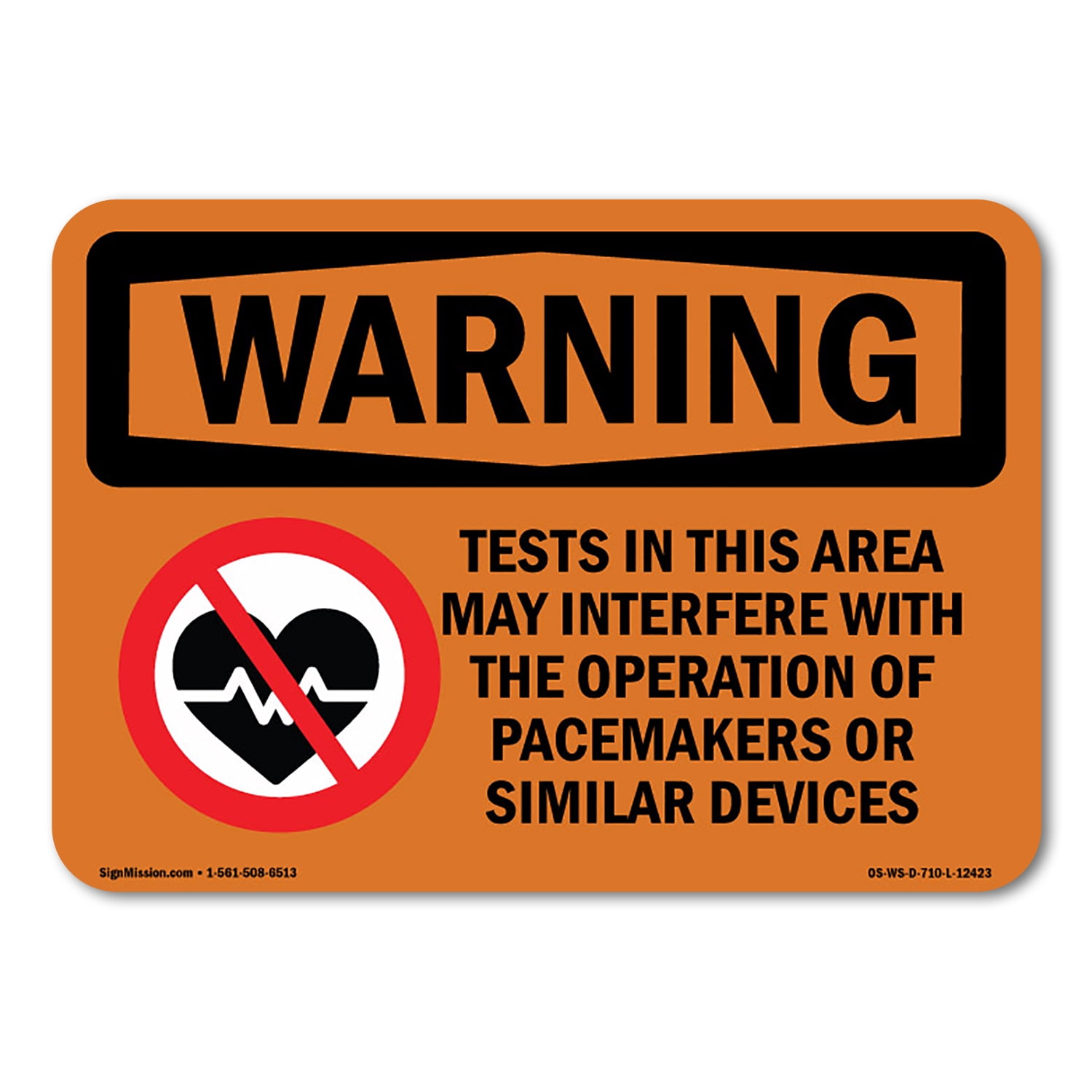 SignMission OS-WS-D-35-L-12423 OSHA Warning Sign - Tests in This Area ...