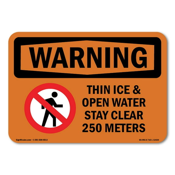 SignMission OS-WS-D-35-L-12424 OSHA Warning Sign - Thin Ice & Open Water Stay Clear with Symbol