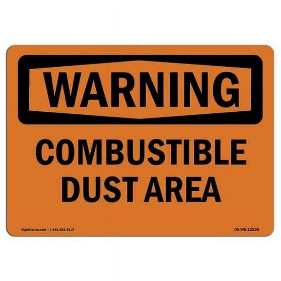 SignMission OS-WS-D-35-L-12525 OSHA Warning Sign - Combustible Dust Area