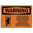 thumbnail image 1 of SignMission OS-WS-D-35-L-12575 OSHA Warning Sign - Do Not Use or Take Down This Scaffolding, 1 of 5