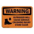 thumbnail image 1 of SignMission OS-WS-D-35-L-12737 OSHA Warning Sign - Outrigger Cause Crushing Injury, 1 of 5