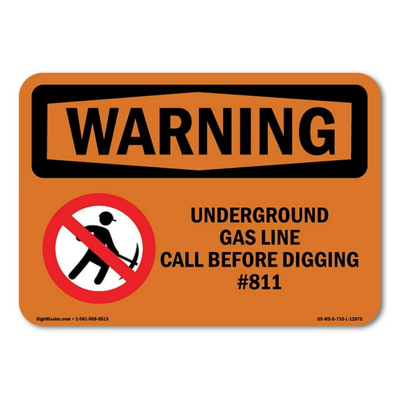 SignMission OS-WS-D-35-L-12875 OSHA Warning Sign - Underground Gas Line Call No.811