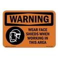 thumbnail image 1 of SignMission OS-WS-D-35-L-12910 OSHA Warning Sign - Wear Face Shields When Working in This Area, 1 of 5