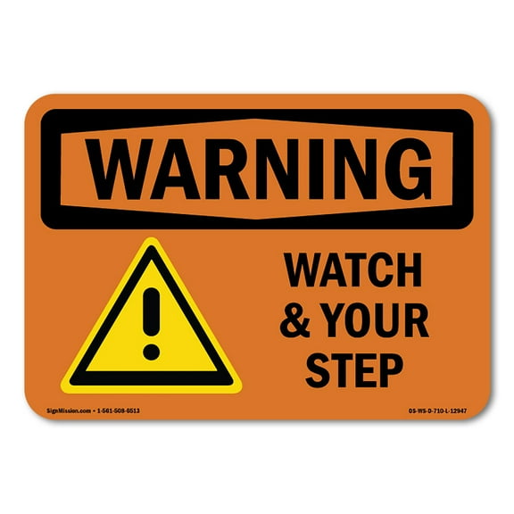 SignMission OS-WS-D-35-L-12947 OSHA Warning Sign - Watch Your Step with Symbol