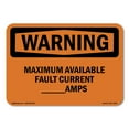 thumbnail image 1 of OSHA WARNING Sign - Maximum Available Fault Current____Amps | Decal | Protect Your Business, Work Site, Warehouse & Shop Area | Made in the USA, 1 of 5