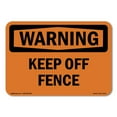 thumbnail image 1 of SignMission OS-WS-P-1014-L-12214 OSHA Warning Sign - Keep Off Fence, 1 of 5