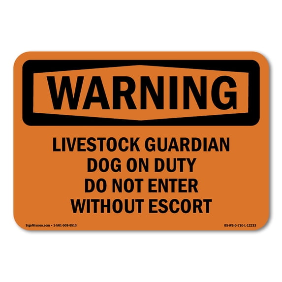 SignMission OS-WS-P-1014-L-12233 OSHA Warning Sign - Livestock Guardian Dog On Duty Do Not Enter