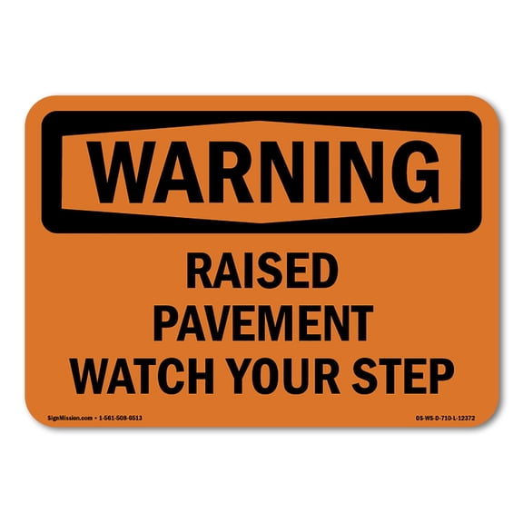 SignMission OS-WS-P-1014-L-12372 10 x 14 in. OSHA Warning Sign - Raised Pavement Watch Your Step