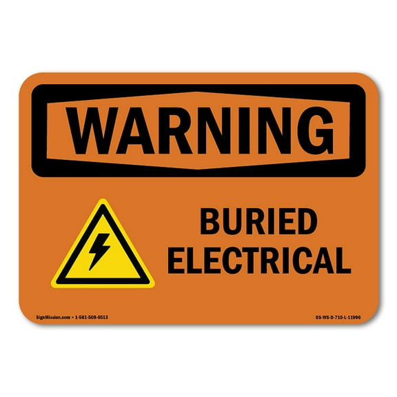 SignMission OS-WS-P-710-L-11996 Warning Buried Electrical with Symbol OSHA Plastic Sign