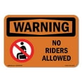thumbnail image 1 of SignMission OS-WS-P-710-L-12273 7 x 10 in. OSHA Warning Sign - No Riders Allowed with Symbol, 1 of 6