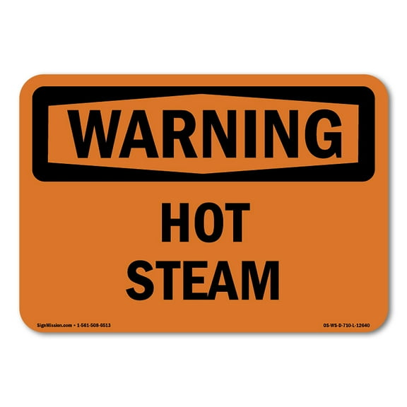 SignMission OS-WS-P-710-L-12640 Warning Hot Steam OSHA Plastic Sign
