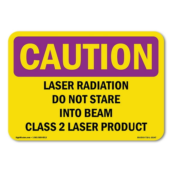 OSHA CAUTION RADIATION Sign - Laser Radiation Do Not Stare Into Beam Class | Decal | Protect Your Business, Work Site, Warehouse | Made in the USA