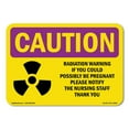 thumbnail image 1 of SignMission OS-CR-D-35-L-10209 OSHA Caution Radiation Sign - Radiation Warning If You Could with Symbol, 1 of 5