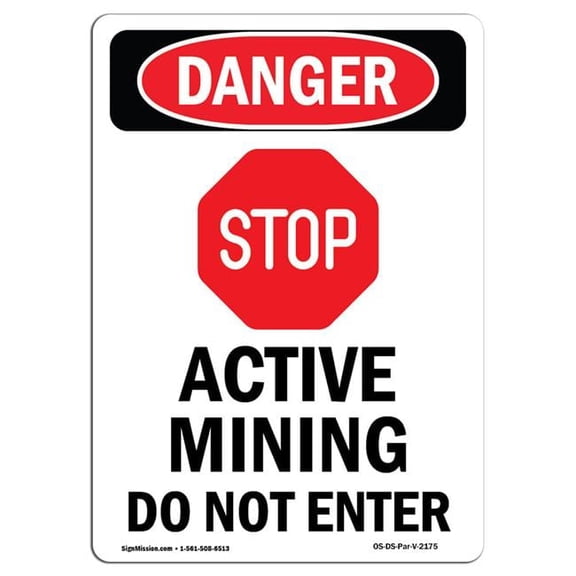 SignMission OSHA Danger Sign - Portrait Active Mining