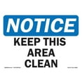 thumbnail image 1 of SignMission  OSHA Notice Sign - Keep This Area Clean, 1 of 1