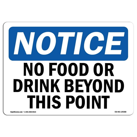 OSHA Notice Sign - No Food Or Drink Beyond This Point | Decal | Protect Your Business, Construction Site, Warehouse | Made in the USA