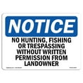 thumbnail image 1 of OSHA Notice Sign - No Hunting Fishing Or Trespassing Without | Decal | Protect Your Business Construction Site |  Made in the USA, 1 of 4