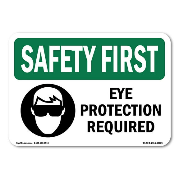 OSHA SAFETY FIRST Sign - Eye Protection Required | Decal | Protect Your Business, Construction Site, Warehouse & Shop Area | Made in the USA