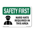 thumbnail image 1 of OSHA SAFETY FIRST Sign - Hard Hats Required In This Area With Symbol | Decal | Protect Your Business, Work Site, Warehouse | Made in the USA, 1 of 5
