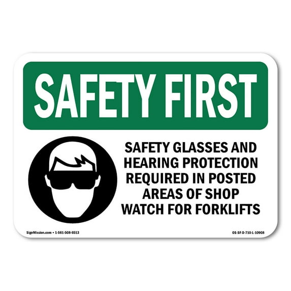 OSHA SAFETY FIRST Sign - Safety Glasses And Hearing Protection With Symbol | Decal | Protect Your Business, Work Site, Warehouse | Made in the USA