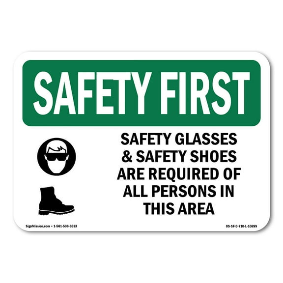 SignMission OS-SF-D-35-L-10899 OSHA Safety First Sign - Safety Glasses & Safety Shoes with Symbol