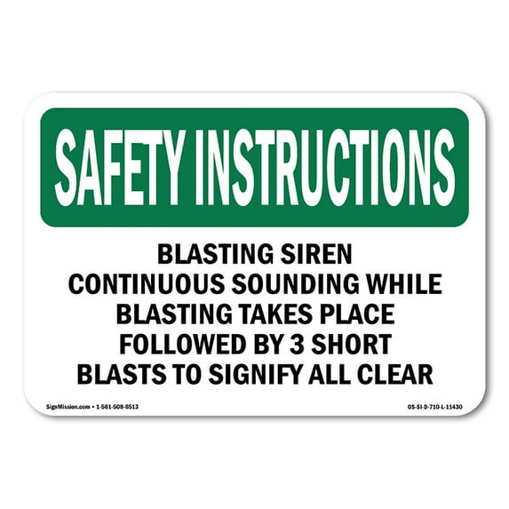OSHA SAFETY INSTRUCTIONS Sign - Blasting Siren Continuous Sounding While | Decal | Protect Your Business, Work Site, Warehouse | Made in the USA